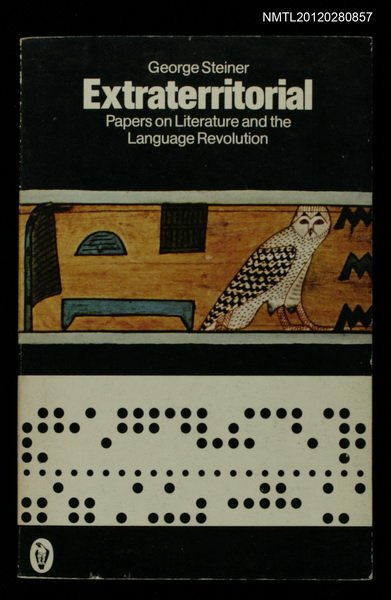 主要名稱：EXTRATERRITORIAL PAPERS ON LITERATURE AND THE LANGUAGE REVOLUTION圖檔，第1張，共1張