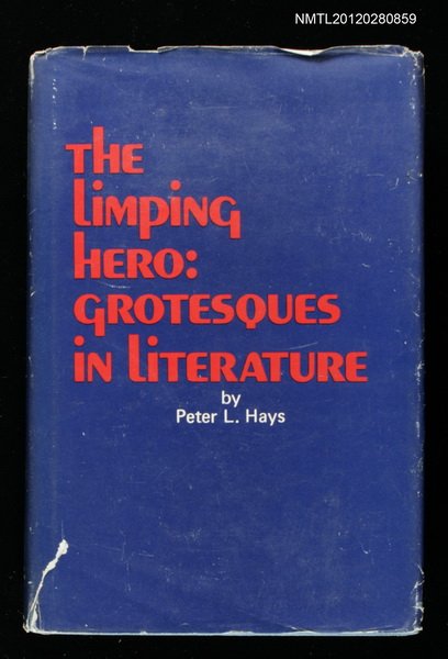 主要名稱：THE LIMPING HERO：GROTESQUES IN LITERATURE圖檔，第1張，共1張