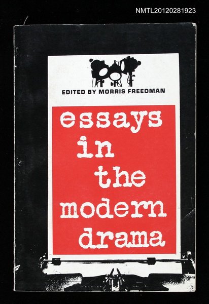 主要名稱：ESSAYS IN THE MODERN DRAMA圖檔，第1張，共1張