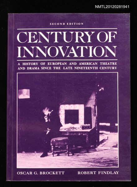 主要名稱：CENTURY OF INNOVATION-A HISTORY OF EUROPEAN AND AMERICAN THEATRE AND DRAMA SINCE THE LATE NINETEENTH CENTURY圖檔，第1張，共1張