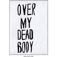 藏品(「OVER MY DEAD BODY」標語 )的圖片