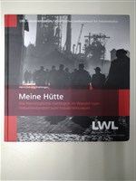 藏品(《Meine Hütte: die Henrichshütte Hattingen im Wandel vom Industriestandort zum Industriemuseum》)的圖片