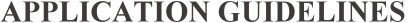 Application Guidelines