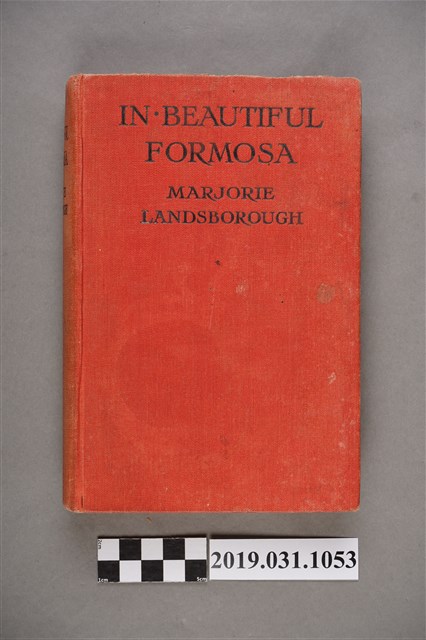 MARJORIE LANDSBOROUGH著《在美麗的福爾摩沙》 (共6張)