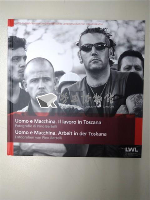 《Uomo e Macchina. Arbeit in der Toskana》藏品圖，第1張