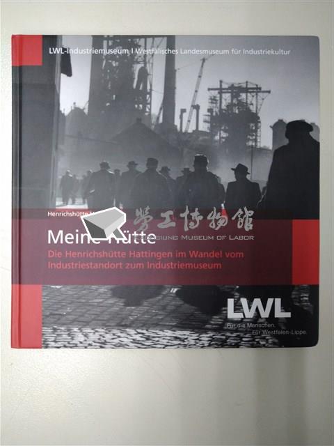 《Meine Hütte: die Henrichshütte Hattingen im Wandel vom Industriestandort zum Industriemuseum》藏品圖，第1張