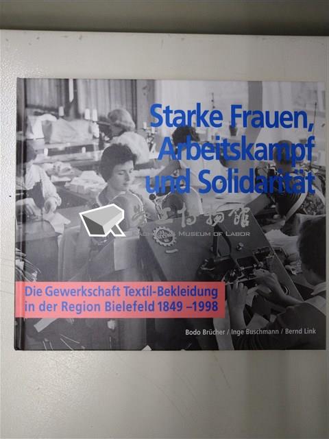 《Starke Frauen, Arbeitskampf und Solidarität: Die Gewerkschaft Textil-Bekleidung in der Region Bielefeld 1849-1998》藏品圖，第1張